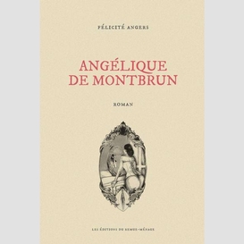 Angelique de montbrun