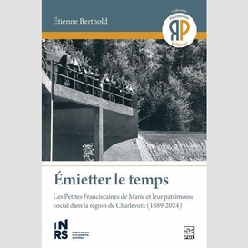 Emietter le temps