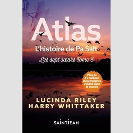 Sept soeurs (les) t.08 atlas l'histoire