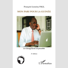 Mon pari pour la guinée - le changement est possible - 2ème