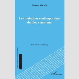 Les mutations contemporaines du bloc communal