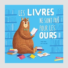 Livres ne sont pas pour les ours les