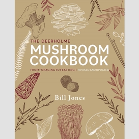 The deerholme mushroom cookbook