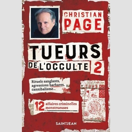 Tueurs de l'occulte t.02