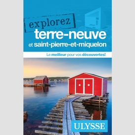 Explorez terre-neuve et saint-pierre-et-miquelon