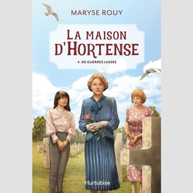 La maison d'hortense - tome 4