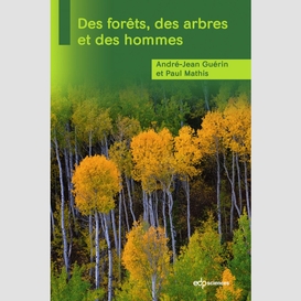 Des forêts, des arbres et des hommes