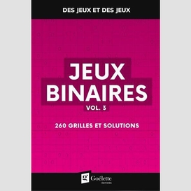 Jeux binaires vol.3