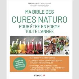 Ma bible des cures naturo pour etre en f