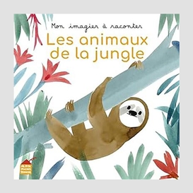 Animaux de la jungle (les)