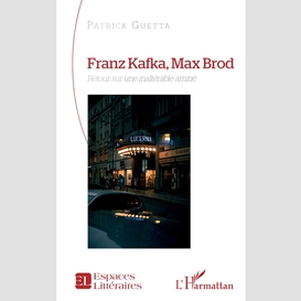 Franz kafka, max brod