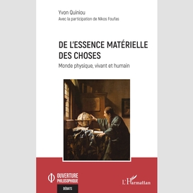 De l'essence matérielle des choses