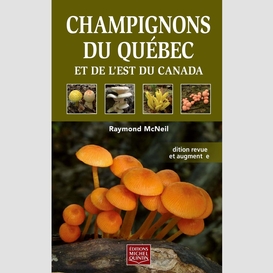 Champignons du québec et de l'est du canada