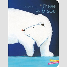 Heure du bisou (l')