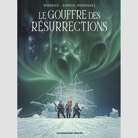 Gouffre des resurrections (le)