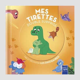 Tire et decouvre les dinosaures