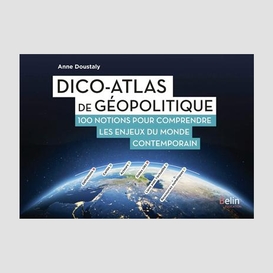 Dico-atlas de geopolitique