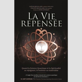 Vie repensee (la)