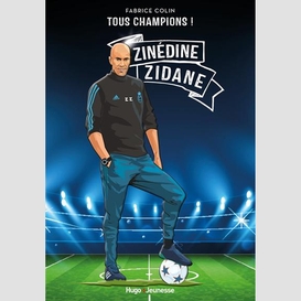 Zinedine zidane a jamais le premier