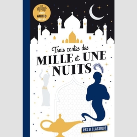 Trois contes des mille et une nuits