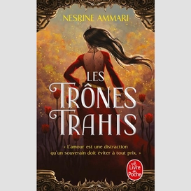 Trones trahis (les)