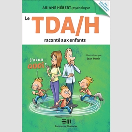 Le tda/h raconté aux enfants