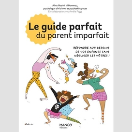 Guide parfait du parent imparfait