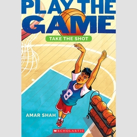 Take the shot (play the game #2)