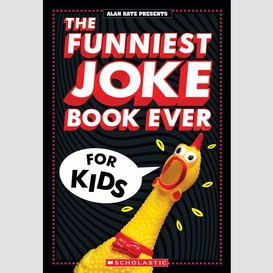 The funniest joke book ever for kids