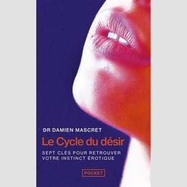 Cycle du desir (le)