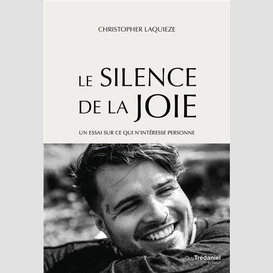 Silence de la joie (le)