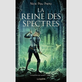 Reine des spectres (la)