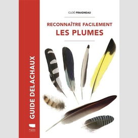 Reconnaitre facilement les plumes