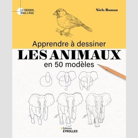 Apprendre a dessiner les animaux