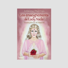 Les enseignements de lady nada