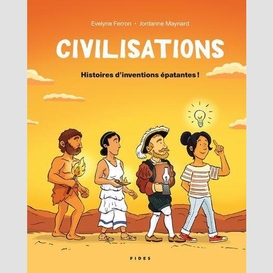 Civilisations histoires d'inventions epa