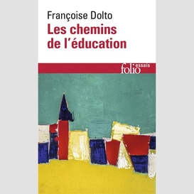 Chemins de l'education (les)