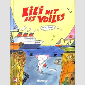 Lili met les voiles