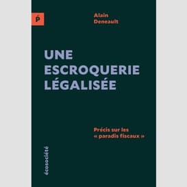 Une escroquerie légalisée