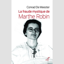 La fraude mystique de marthe robin