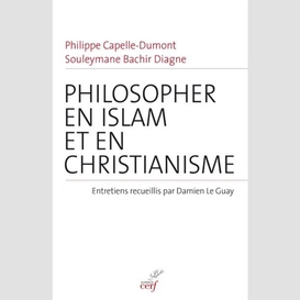 Philosopher en islam et en christianisme