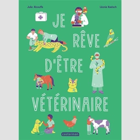 Je reve d'etre veterinaire