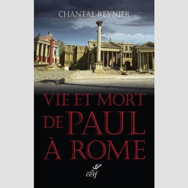 Vie et mort de paul à rome