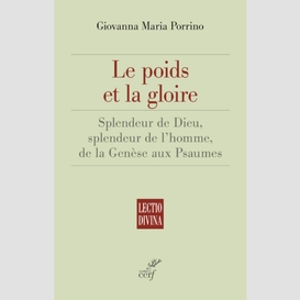 Le poids et la gloire