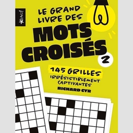 Grand livre des mots croises 2 -145 gril