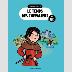 Temps des chevalier en bd (le)