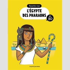 Egypte des pharaons en bd (l')