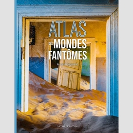 Atlas des mondes fantomes