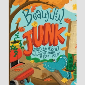 Beautiful junk