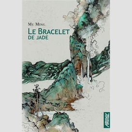 Bracelet de jade (le)